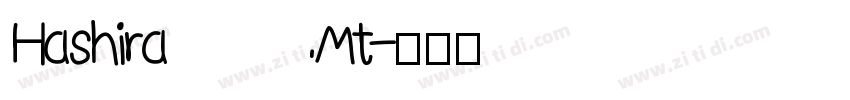 Hashira Mt字体转换